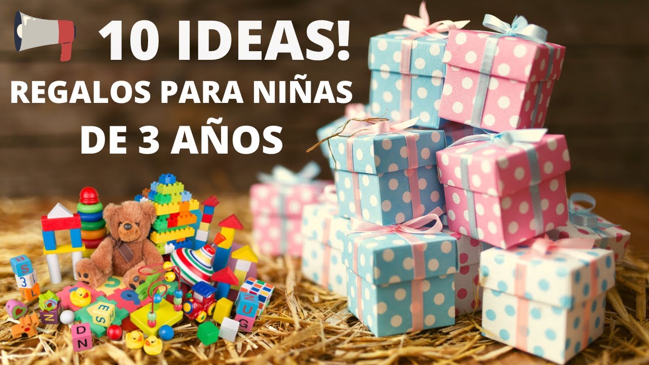 ideas regalo niña 3 años