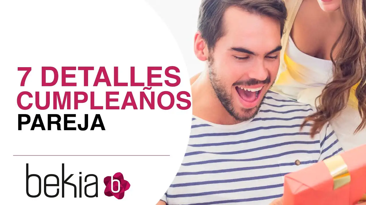 que regalar a mi novio por su cumple