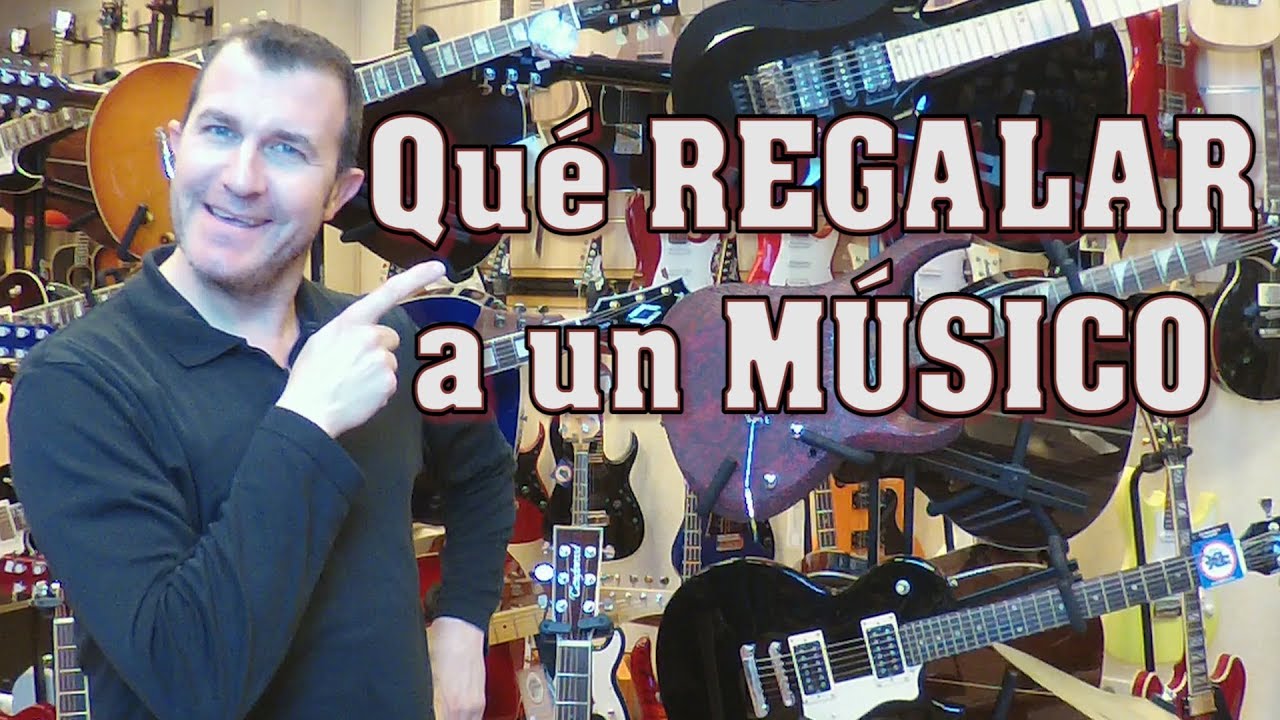 que regalar a un musico