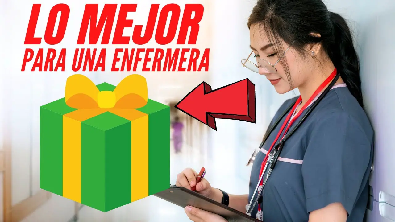 que regalar a una enfermera