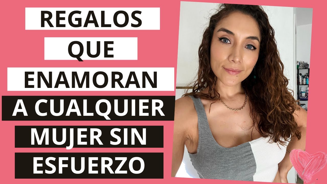 que regalar a una mujer difícil