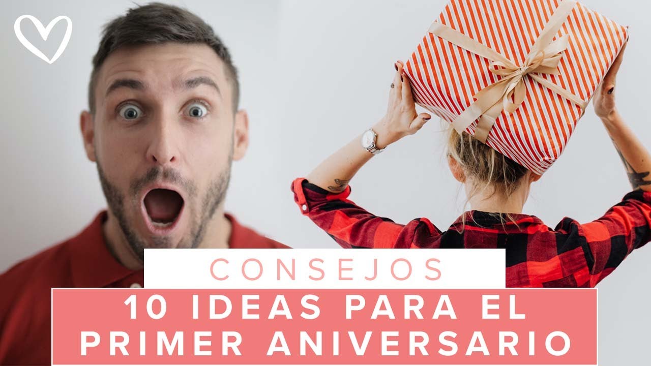 que regalar en el primer aniversario
