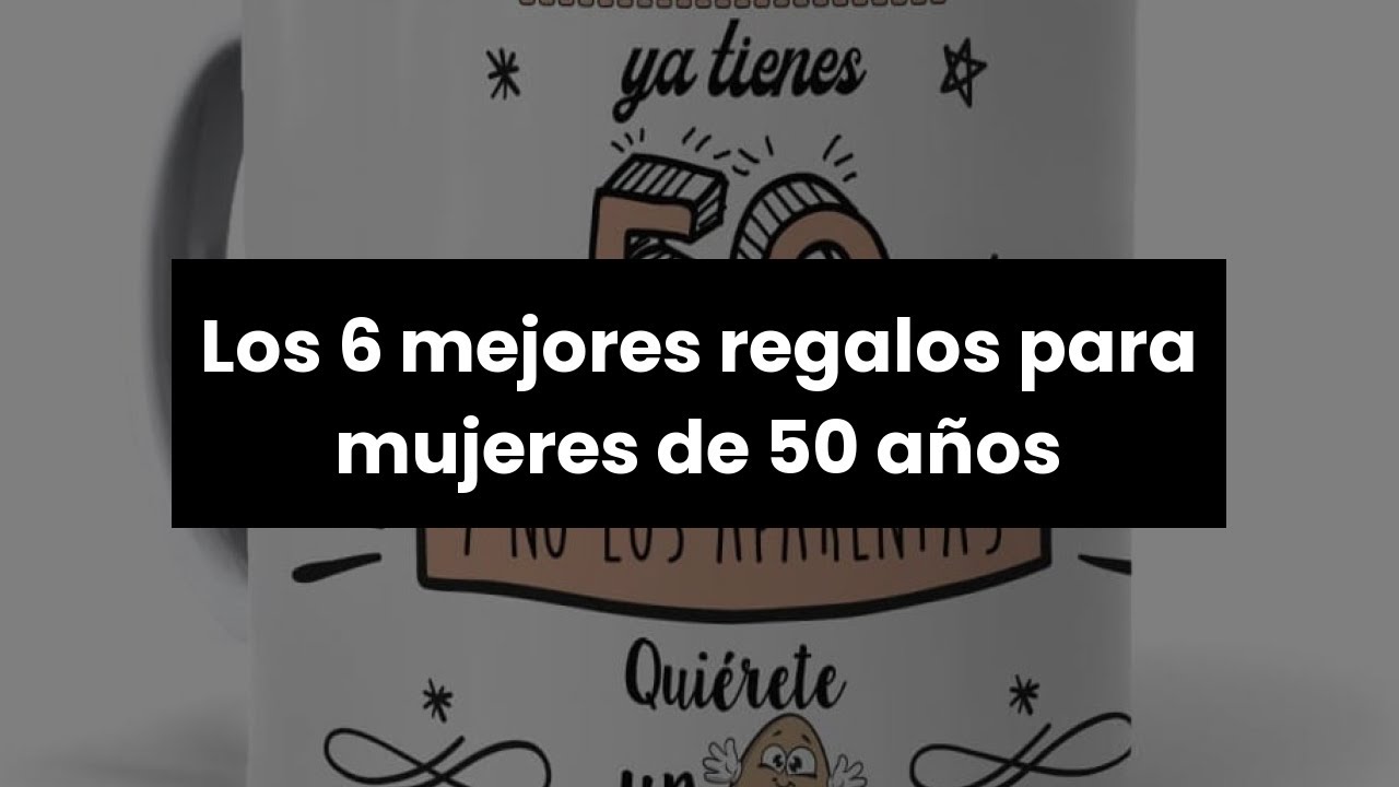 que regalar en un 50 cumpleaños