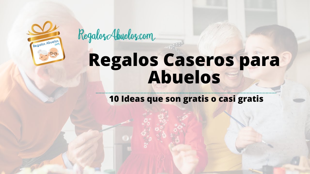regalos para abuelos caseros