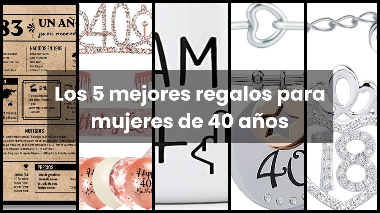 regalos para los 40 años