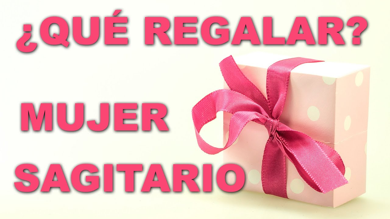 regalos para mujer sagitario