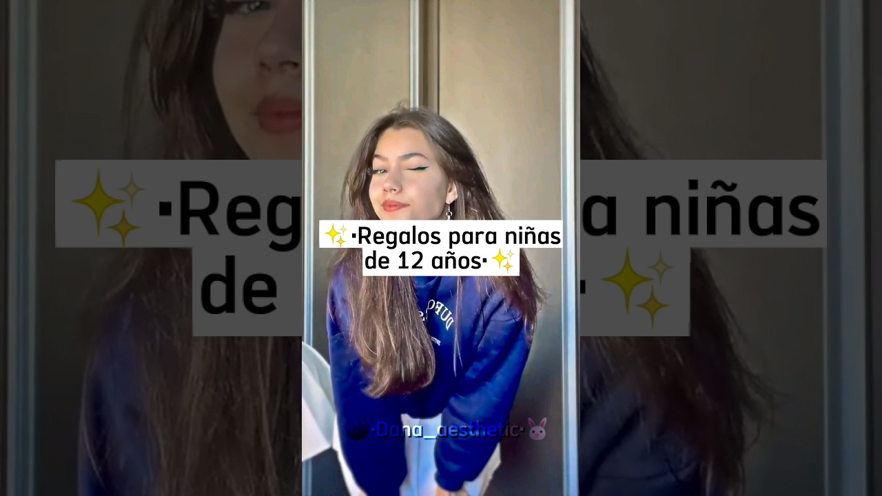 regalos para niña de 12 años