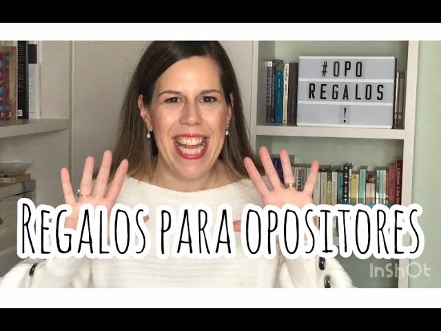 regalos para una opositora
